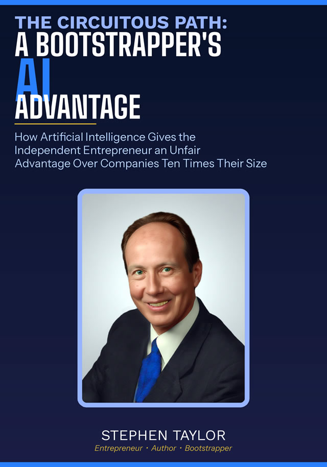 The Circuitous Path: A Bootstrapper's AI Advantage