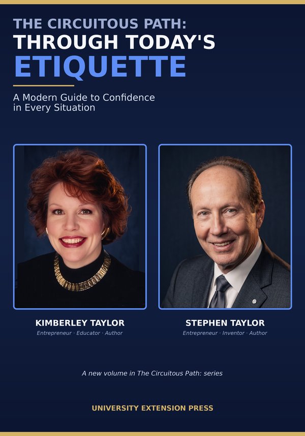 The Circuitous Path: Through Today's Etiquette